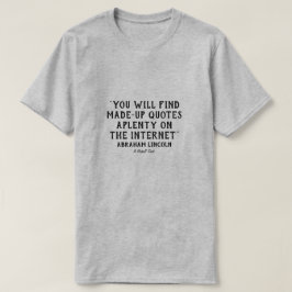 Citas inventadas 1 (Lincoln) - Una camiseta de Mis