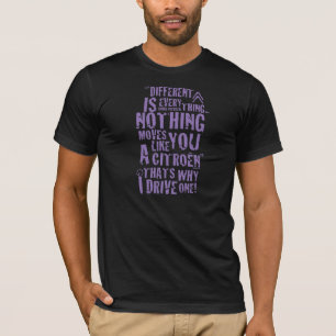 Citroen "diferente es todo" diseño de la camiseta
