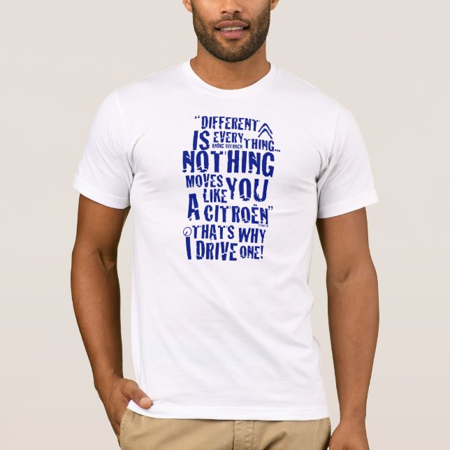 Citroen "diferente es todo" diseño de la camiseta (Anverso)
