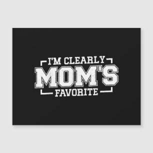 Claramente soy el niño favorito y favorito de mamá