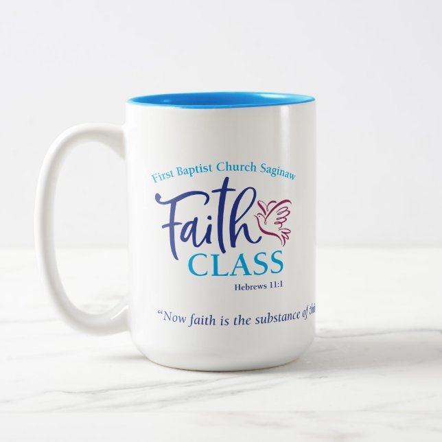 Clase de la fe de FBC Saginaw - 15 onzas. Taza o (Izquierda)