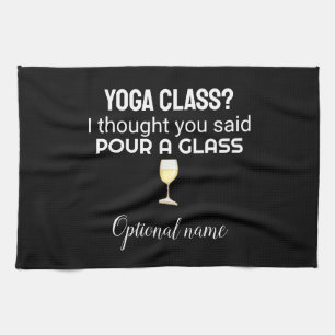 "¿Clase de Yoga? Vierta un vaso" Cita toalla de co