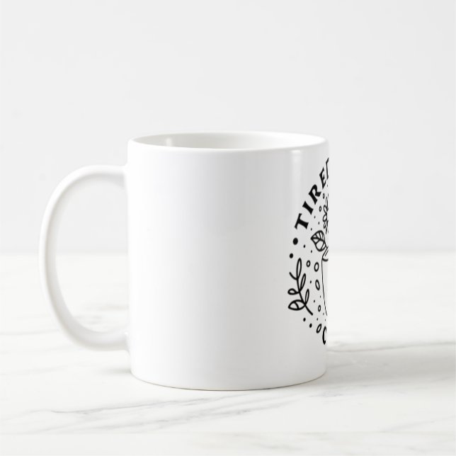 Club de mamáes Cansadas taza de café (Izquierda)
