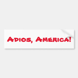 Coche "Adios, pegatina para el parachoques de América"