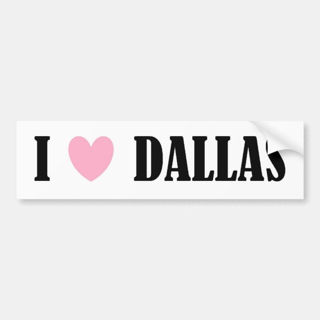Coche Amo a la pegatina para el parachoques de Dallas (Frente)