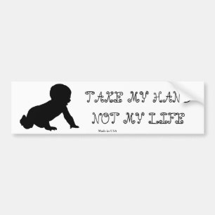 Coche Antiabortista tome a mi mano no mi pegatina para