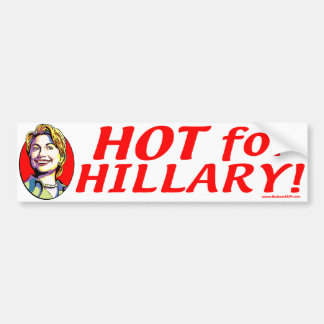 Coche ¡Caliente para Hillary! Pegatina para el