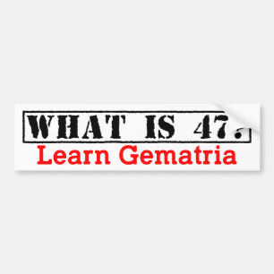 Coche "Cuál es 47?" Aprenda Gematria - pegatina para el