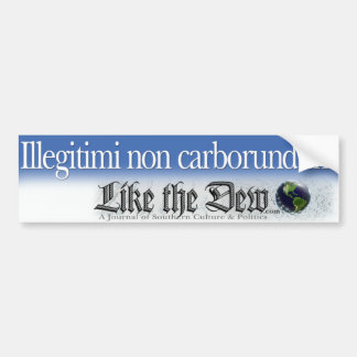 Coche De Illegitimi pegatina para el parachoques del