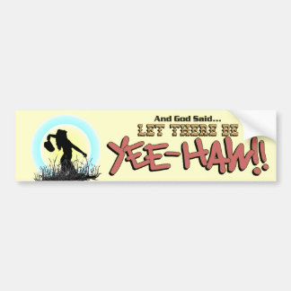 Coche ¡Dejado haya YEE-HAW!! * Pegatina para el