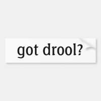 ¿drool conseguido? Pegatina para el parachoques