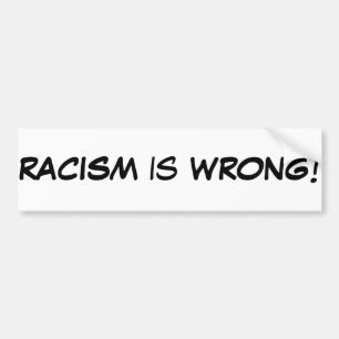 Coche El racismo es pegatina para el parachoques