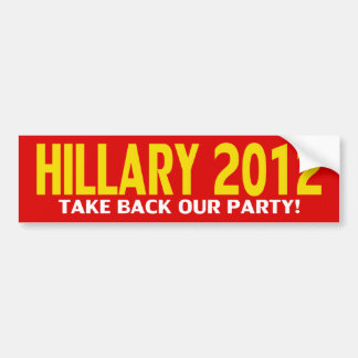 Coche ¡Hillary para el presidente 2012! Pegatina para el