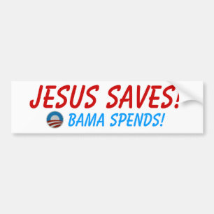 Coche ¡Jesús ahorra! ¡Obama pasa! Pegatina para el