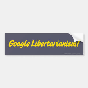 Coche ¡Libertarianism de Google! Pegatina para el