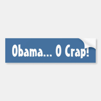 Coche Obama… ¡Mierda de O! Pegatina para el parachoques