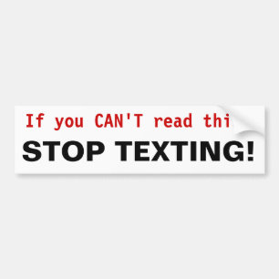 Coche ¡PARE TEXTING! Pegatina para el parachoques