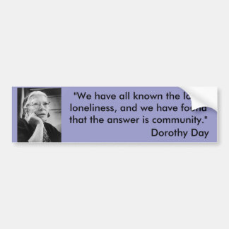 Coche Pegatina para el parachoques de Dorothy Day