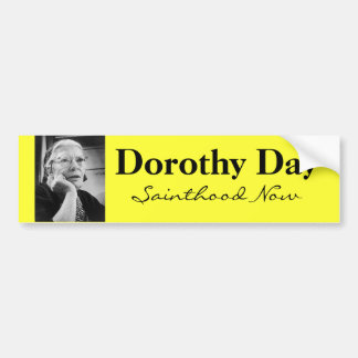 Coche Pegatina para el parachoques de Dorothy Day