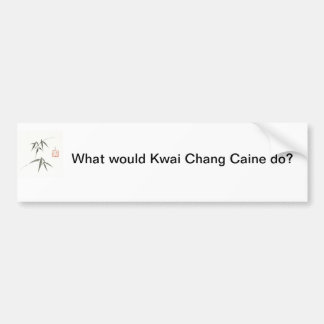 Coche Pegatina para el parachoques de Kwai Chang
