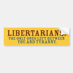 Coche Pegatina para el parachoques de los libertarios -