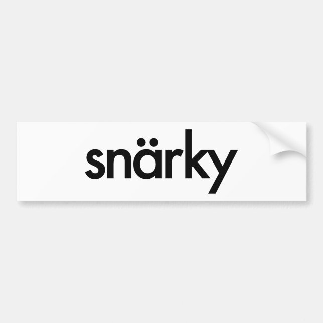 Coche Pegatina para el parachoques de Snarky (Frente)