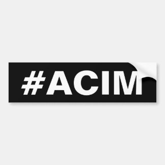 Coche Pegatina para el parachoques del #ACIM