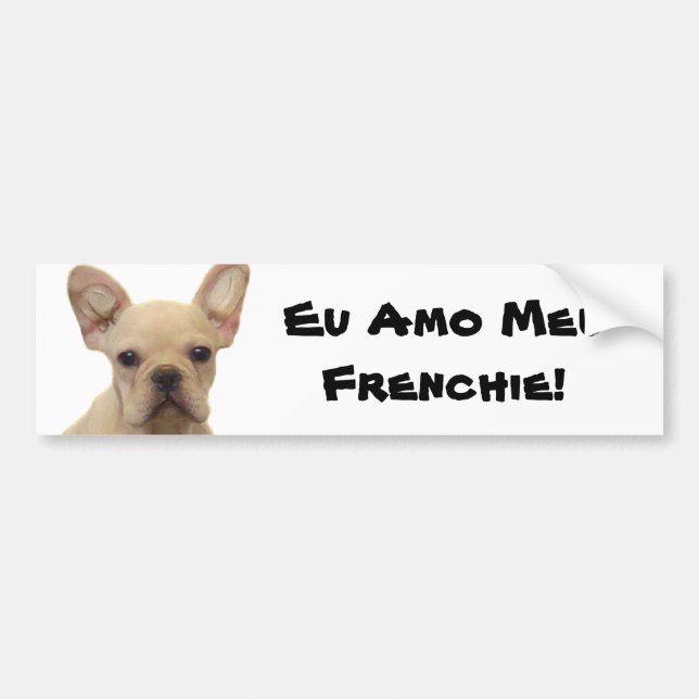 Coche Pegatina para el parachoques del Amo Meu Frenchie (Frente)