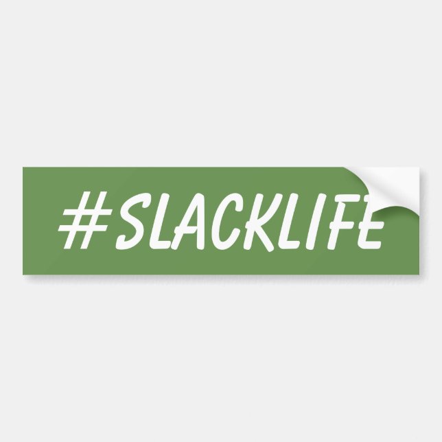 Coche Pegatina para el parachoques del #SLACKLIFE (Frente)