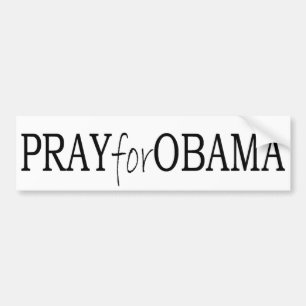 Coche pegatina para el parachoques - ruegue para Obama