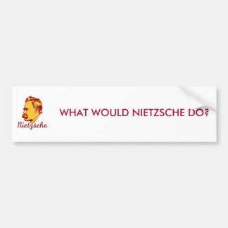 Coche ¿Qué Nietzsche haría? Pegatina para el parachoques