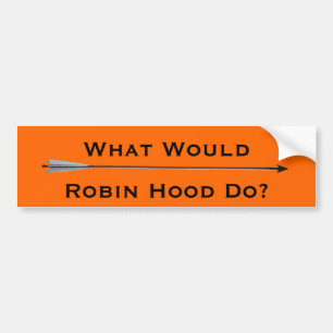 Coche ¿Qué Robin Hood haría? Pegatina para el