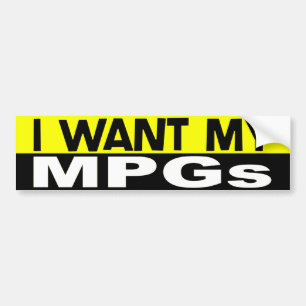 Coche Quiero a mi pegatina para el parachoques de MPGs