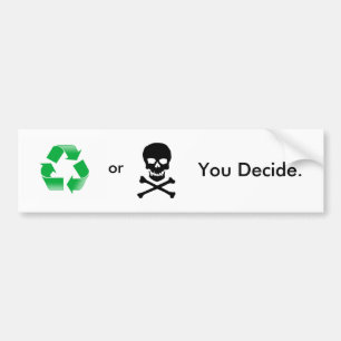 Coche Recicle o muerte: Usted decide a la pegatina para