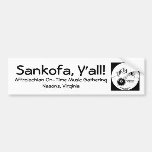 Coche Sankofa, usted pegatina para el parachoques