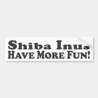 Coche ¡Shiba Inus se divierte más! - Pegatina para el