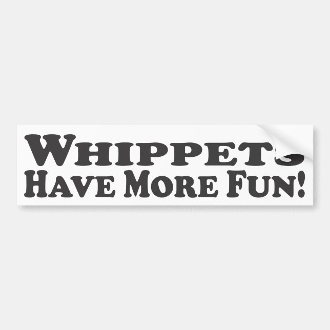 Coche ¡Whippets se divierte más! - Pegatina para el (Frente)