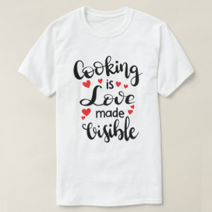 Cocinar Es Una Camiseta Visible De Amor