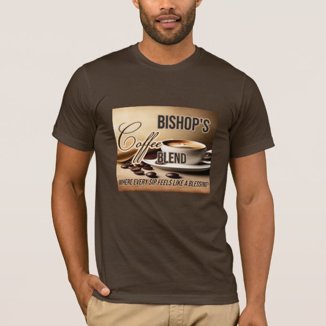 Coffee Blend de Bishop camiseta personalizada (Anverso)
