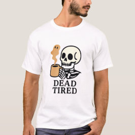 Coffee Cansado Muerto Tocante Camiseta Halloween