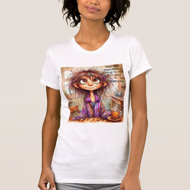 Coffee Lady High Expectativas Camiseta (Anverso)