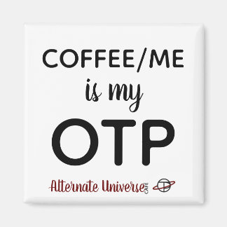 Coffee/Me es mi imán OTP