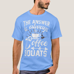Coffee Y Squats Shirt Funny Workout Tank Top