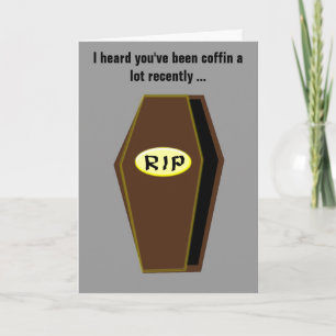 Coffin Gracioso Mejore Pronto Tarjeta Personalizad