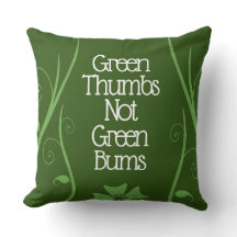 Graciosos Jardeneradores Green Thumbs No Green Bum