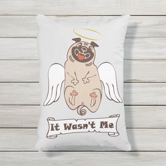 Cojín De Exterior No fue una cita graciosa de ángel pug de mí (Frente (Vertical))