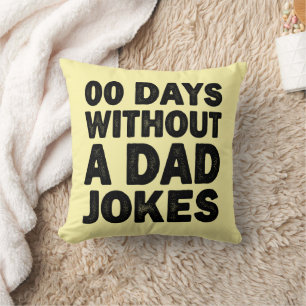 Cojín Decorativo 00 días sin un padre Chistes Guay padre Sarcástico