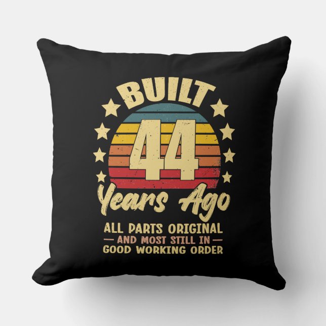 Cojín Decorativo 44 Years Ago All Parts Original 44th Birthday  (Anverso)