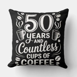 Cojín Decorativo 50 Años y Tazas Innumerables de Café
