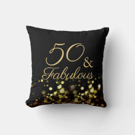 Cojín Decorativo 50 y fabuloso cumpleaños negro y oro